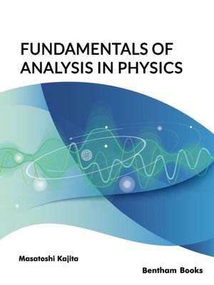 cover image of Fundamentals of Analysis in Physics